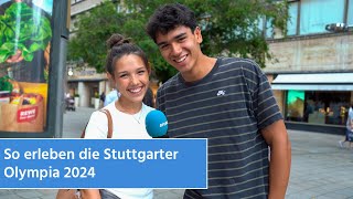 So erleben die Stuttgarter Olympia 2024  STUGGITV [upl. by Elliott]