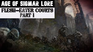 An Empire of the Mad Flesh Eater Courts Lore 30 [upl. by O'Driscoll460]