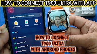 How to connect T900 Ultra Smart Watch with APP How to Pair T900 Ultra with Android T900ultrawatch [upl. by Seldun]