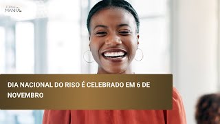 Dia Nacional do Riso é celebrado em 6 de novembro [upl. by Lourdes]