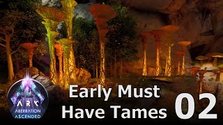 Aberration Walkthrough E02  Early Must Have Tames  Ark Survival Ascended [upl. by Areta833]