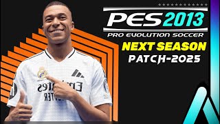 PES 2013  NEXTSEASONPATCH 242025  9724  PC [upl. by Adniles]