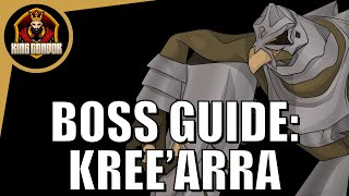 Solo Kreearra Armadyl Boss Guide OSRS [upl. by Eldoria]