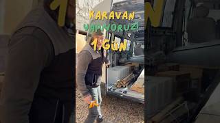 Karavan Yapımı 1 gün [upl. by Whang932]