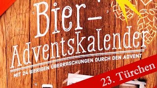 Bier Adventskalender  23 Türchen  König Ludwig Dunkel [upl. by Ailaza]