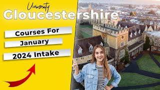 University Of Gloucestershire Courses for January 2024 Intake [upl. by Odlanir243]