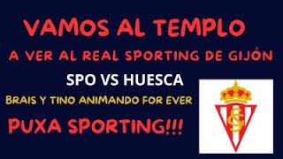 Vamos al templo a ver a Sporting sportingdegijon entretenimiento puxaasturias ligahypermotion [upl. by Locin528]