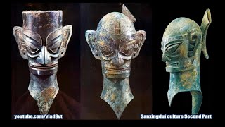 Mysterious and Unknown Sanxingdui culture Second Part [upl. by Sutsuj]