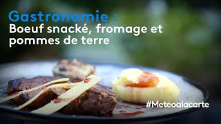 Gastronomie  bœuf snacké fromage et pommes de terre [upl. by Nnyltak]