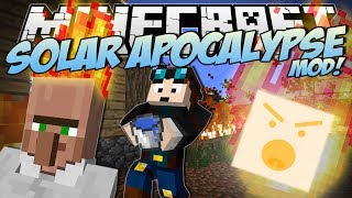 Minecraft  SOLAR APOCALYPSE MOD Can You Survive the FIRE  Mod Showcase [upl. by Piegari983]