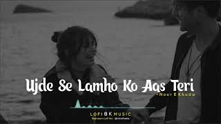 Ujde Se Lamho Ko Aas Teri  Shreya Ghoshal  Slowed  Reverb  LOFI 🎧✨ [upl. by Etaner254]