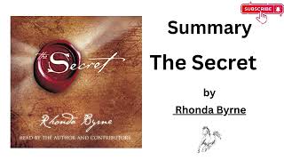 The Secret by Rhonda Byrne Summary [upl. by Redford812]