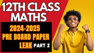 Class 12 Maths Full Paper Solution 202425  CBSE Sample Paper  Most Expected PreBoard Questions [upl. by Fredia]