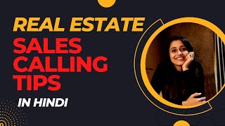 Sales calling tips for Real Estate Professionals l in hindi l by Dhara J Rajpara [upl. by Okier]