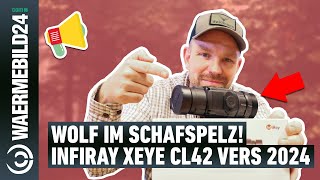 Der Wolf im Schafspelz Das Infiray Xeye CL42 Modell 2024 WärmebildVorsatzgerät im Check 📦 [upl. by Dittman993]