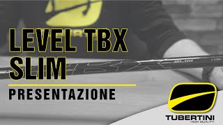 Level Tbx Slim con Marco Volpi [upl. by Aicia]