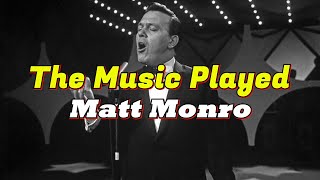 The Music Played  Matt Monro lyrics  영어 가사 및 한글 번역 포함 [upl. by Anastos]