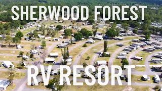 THE SHERWOOD FOREST RV RESORT  CAMPGROUND REVIEW [upl. by Aikemehs]