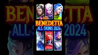 Benedetta All Skins 2024 [upl. by Aenad569]