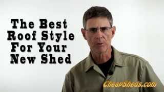 What Is The Best Roof Style For Your New Shed [upl. by Manley]