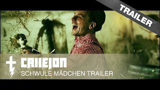 CALLEJON Schwule Mädchen TRAILER [upl. by Enilatan]