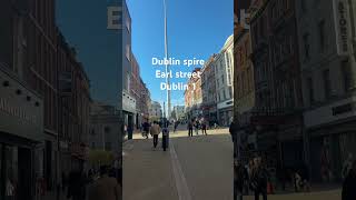 BEAUTIFUL SPIRE OF music DUBLIN fypシ゚viral travel dublintown [upl. by Domingo]