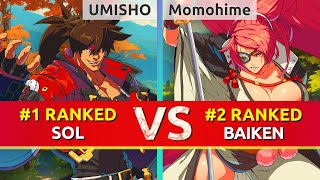 GGST ▰ UMISHO 1 Ranked Sol vs Momohime 2 Ranked Baiken High Level Gameplay [upl. by Eidok]