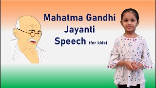 Mahatma Gandhiji Speech for Kids in English  Few Lines on Gandhi Jayanti [upl. by Weinstein]