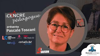 S5E02 Le Cancre Pédagogue reçoit Pascale Toscani Autrice conférencière et chercheure [upl. by Lune]