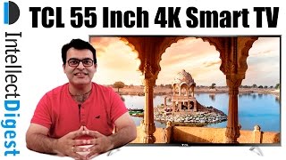 TCL L55P1US 55 Inch 4K Ultra HD Android Smart LED TV Review  Intellect Digest [upl. by Cutcliffe880]