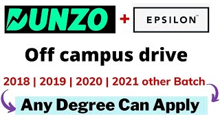 Epsilon  Dunzo off Campus Drive 2021  2020  2019  2018 Batch  Multiple off campus drive 2021 [upl. by Anaugal]