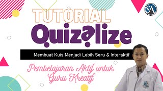 Tutorial QuizAlize  Pembuatan Soal KuisUlangan Interaktif Berbasis Games [upl. by Reiche]