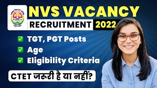 NVS Teacher Vacancy 2022  TGT PGT amp Principal Posts  Age Eligibility Criteria by Himanshi Singh [upl. by Sculley]