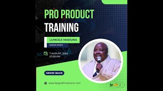 PRO PRODUCTS PRESENTATION African Leader  Lungile Maduna 07082024 [upl. by Kcirdlek]