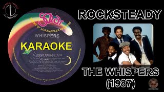 Rocksteady  The Whispers karaoke HD [upl. by Tonkin]