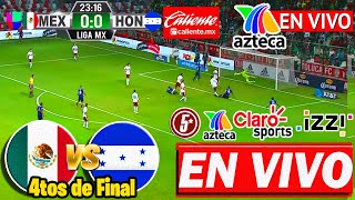 🔴 México vs Honduras EN VIVO  4tos de final  Tv Aztceca  México vs Honduras 2024 [upl. by Fakieh213]