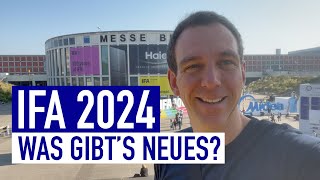 Was gibts Neues  IFA 2024 [upl. by Letsirk781]