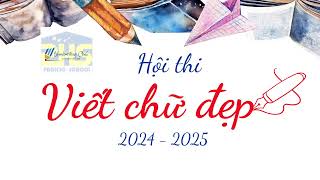 Cuộc Thi Viết Chữ Đẹp tháng 11 năm 2024 [upl. by Kery]