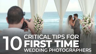 Ten CRITICAL Tips for Shooting Your FIRST Wedding  Master Your Craft [upl. by Gilboa]