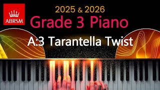 ABRSM 2025 amp 2026  Grade 3 Piano Exam  A3  Tarantella Twist  Victoria Proudler [upl. by Yssor]