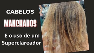 Usar Somente Um Super Clareador Vai Corrigir Manchas No Cabelo [upl. by Ailaza]