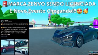 MARCA ZENVO SENDO LICENCIADA E Novo Evento Chegando🤩🥳 Car Dealership Tycoon [upl. by Isawk]