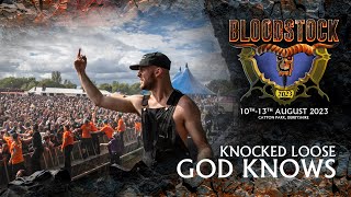 Knocked Looses Explosive God Knows  Live at Bloodstock 2023 [upl. by Mansur724]