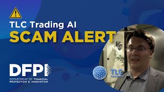 TLC Trading AI SCAM ALERT  DFPI Takes Action [upl. by Ettevram476]