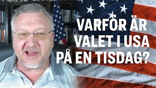 Därför är valet i USA på en tisdag [upl. by Todhunter]