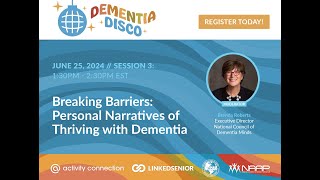 Dementia Disco by Linked Senior Breaking Barriers Personal Narratives of Thriving with Dementia [upl. by Namar]