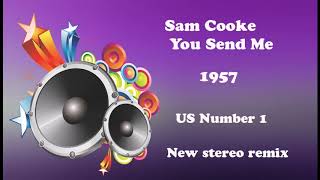 Sam Cooke You Send Me 2021 stereo remix [upl. by Nnayllek]