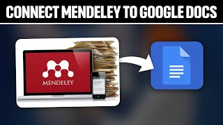 How To Connect Mendeley To Google Docs 2024 Full Tutorial [upl. by Donoghue]