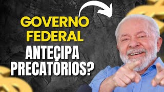 Governo Federal antecipa pagamento de precatórios 2025 [upl. by Nosauq175]