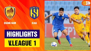 Highlights Quảng Nam  SLNA  Var từ chối penalty thế trận cực căng thẳng [upl. by Adlesirk]